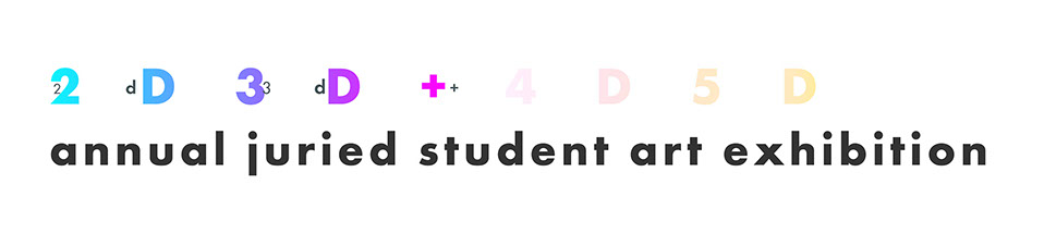 Header on subpages of 2d3d website. It reads annual juried student art exhibition.